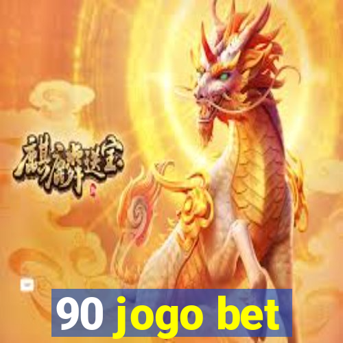 90 jogo bet